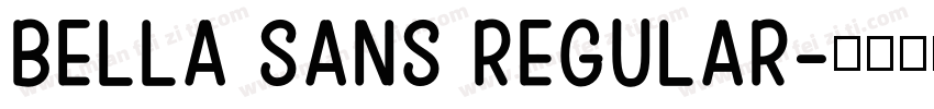 Bella Sans Regular字体转换